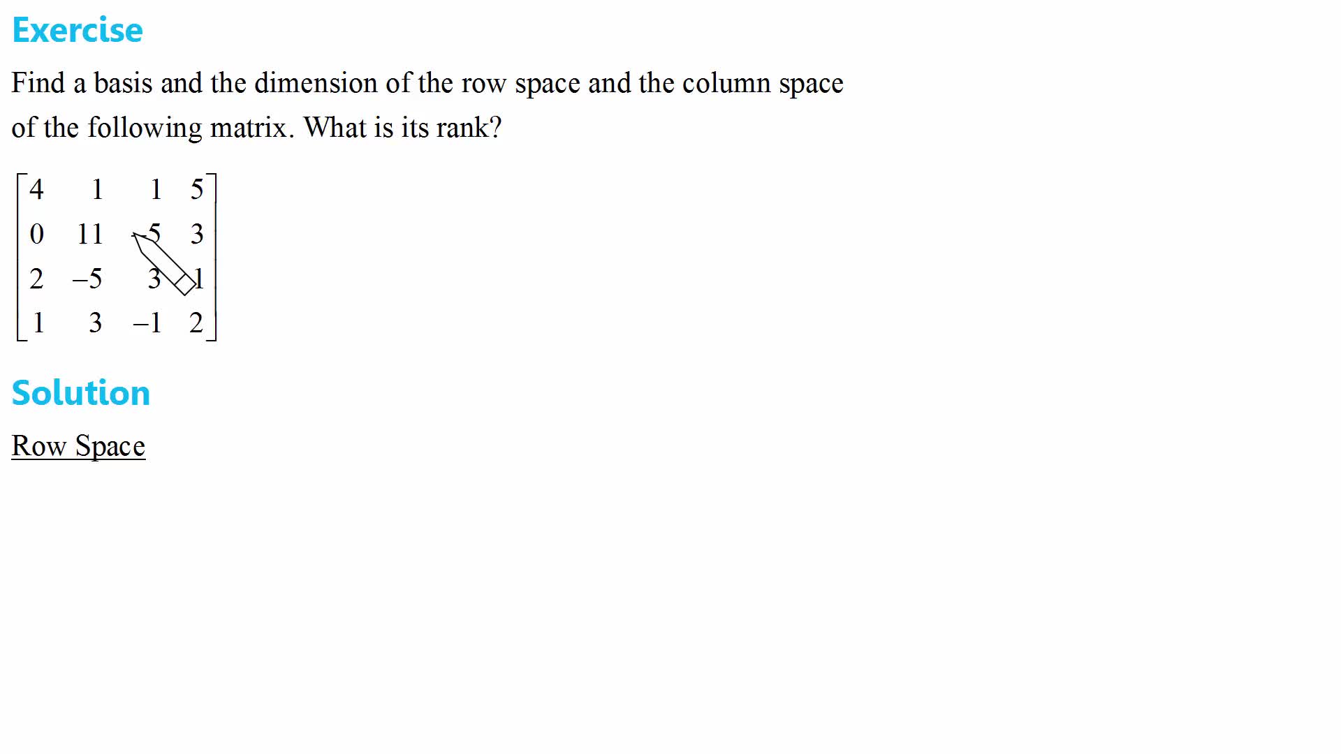 Echelon Method What is the process of using the echelon method to find the rank of a matrix